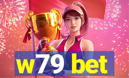 w79 bet